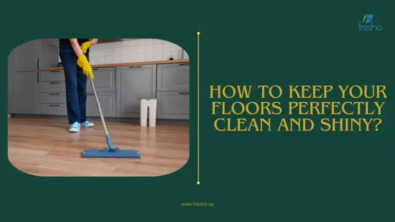How to keep your floors perfectly clean and shiny?